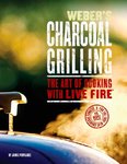 Weber's Charcoal Grilling Book